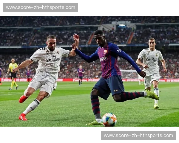 硝烟再起，足坛盛宴！2015巴萨皇马世纪大战视频直播，不容错过的经典对决